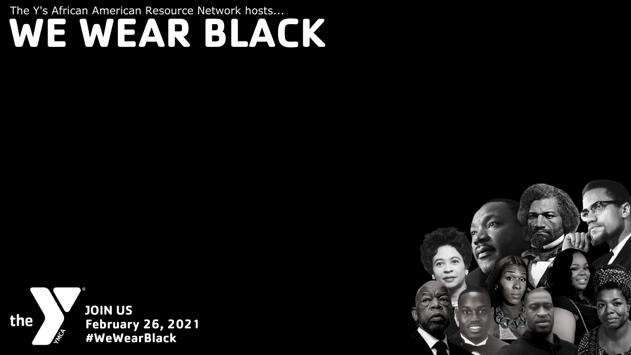 We Wear Black Zoom Background YMCA OF CENTRAL NEW YORK
